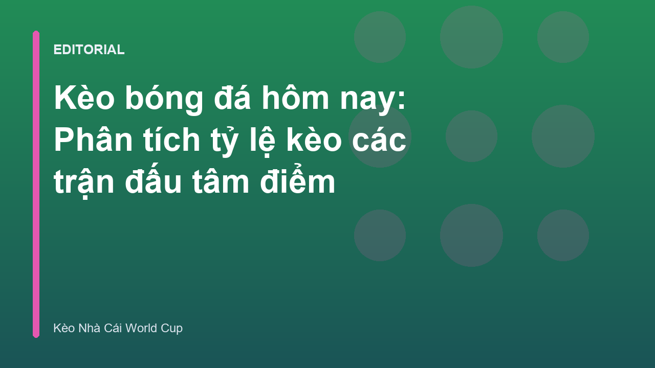 Phân tích kèo bóng đá hôm nay